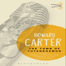 Howard Carter, A. C. Mace - The Tomb of Tutankhamun, Volume 1. Search, Discovery and Clearance of the Antechamber (Retail) Howard Carter, A. C. Mace - The Tomb of Tutankhamun, Volume 1. Search, Discovery and Clearance of the Antechamber (Retail)