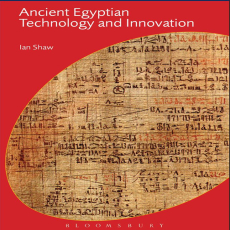 Ian Shaw - Ancient Egyptian Technology and Innovation (BCP Egyptology) [Retail]