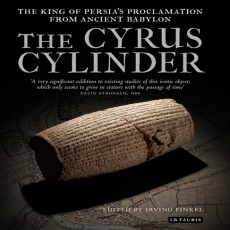 Irving Finkel - The Cyrus Cylinder. The King of Persia_s Proclamation from Ancient Babylon (Retail) Irving Finkel - The Cyrus Cylinder. The King of Persia_s Proclamation from Ancient Babylon (Retail)